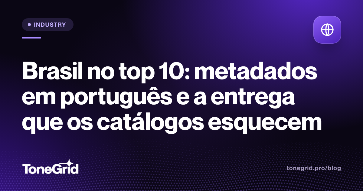 Brasil no top 10: metadados em português e a entrega que os catálogos esquecem