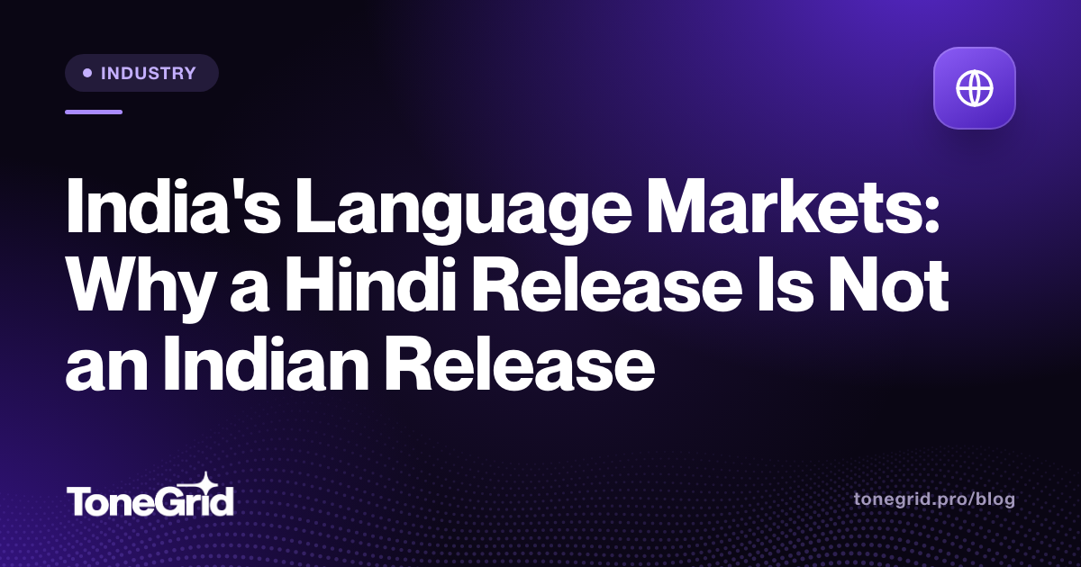 India's Language Markets: Why a Hindi Release Is Not an Indian Release